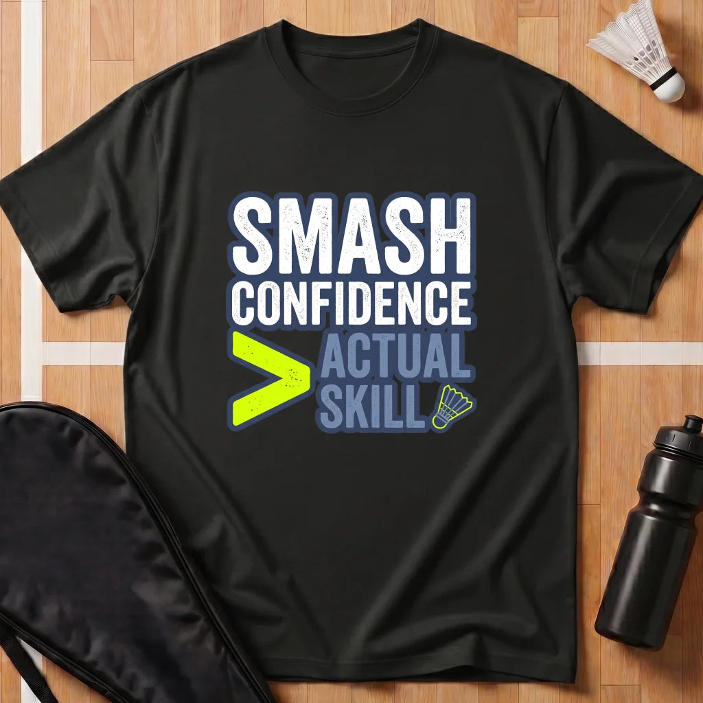 Smash Confidence T-Shirt