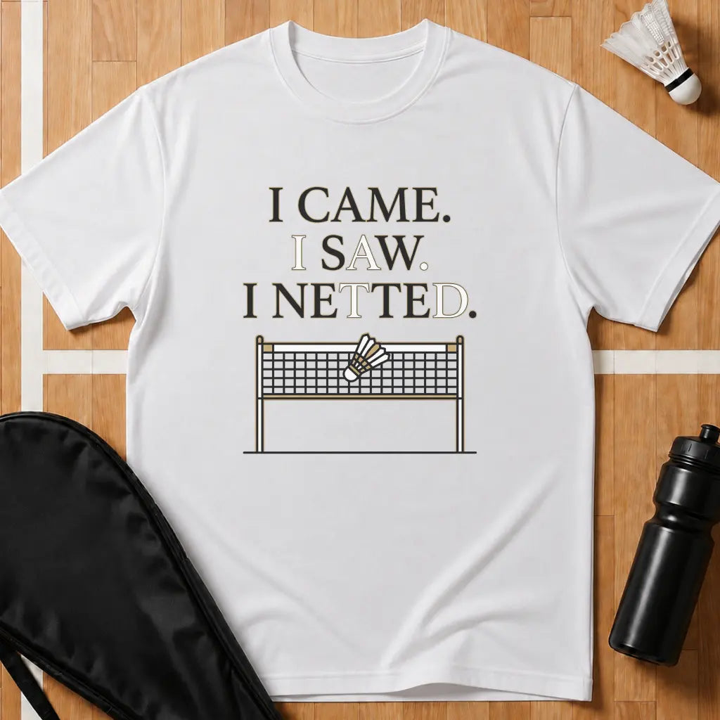 I Came I Saw I Netted T-Shirt