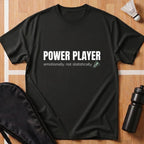Power Player T-Shirt