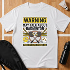 Warning May Talk T-Shirt