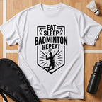 Eat Sleep Badminton Repeat T-Shirt