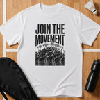 Join The Movement T-Shirt