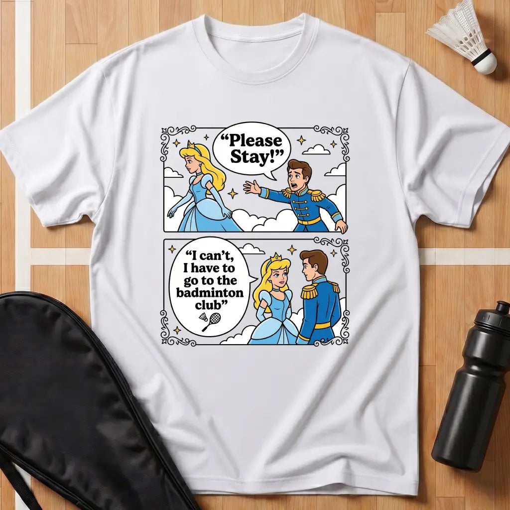 I Can't I Have To Go T-Shirt