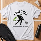 I Got This T-Shirt