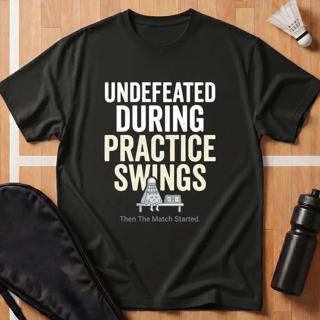 Practice Undefeated T-Shirt