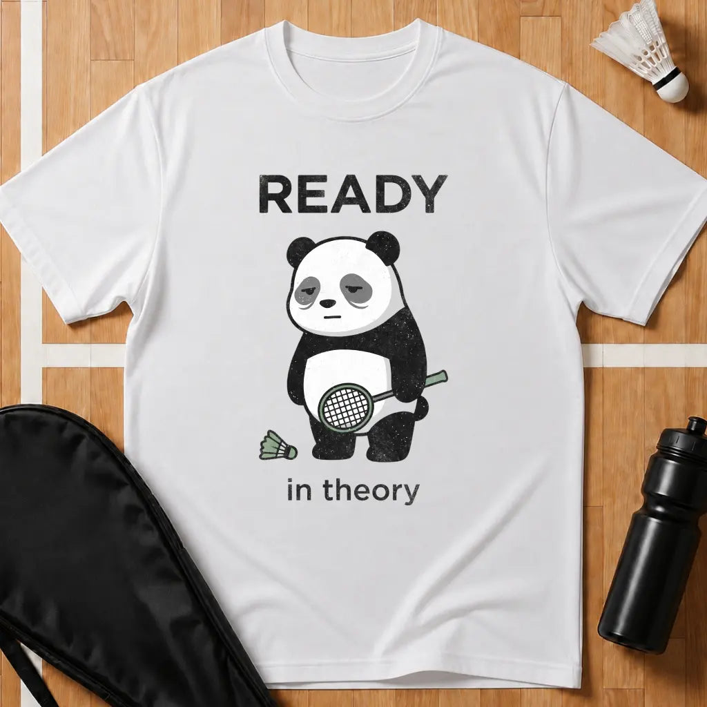 Ready in Theory T-Shirt