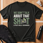 We Don't Talk About That T-Shirt