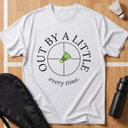 Out by a Little T-Shirt