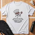Drop It Like It's Shot 2 T-Shirt