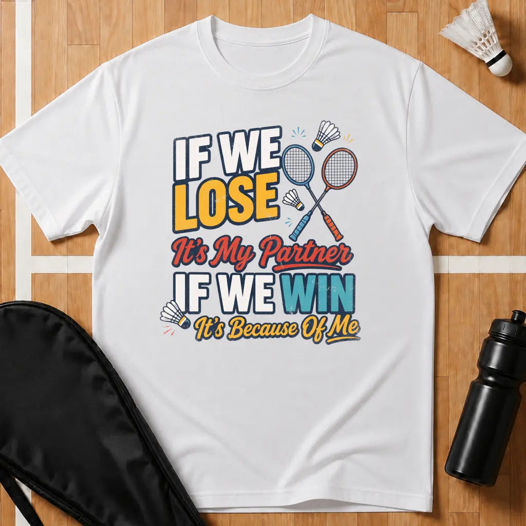 If We Lose If We Win T-Shirt