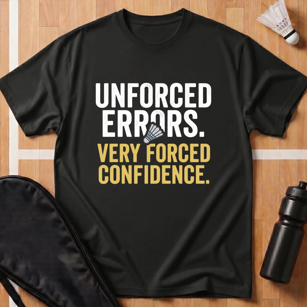 Unforced Errors T-Shirt