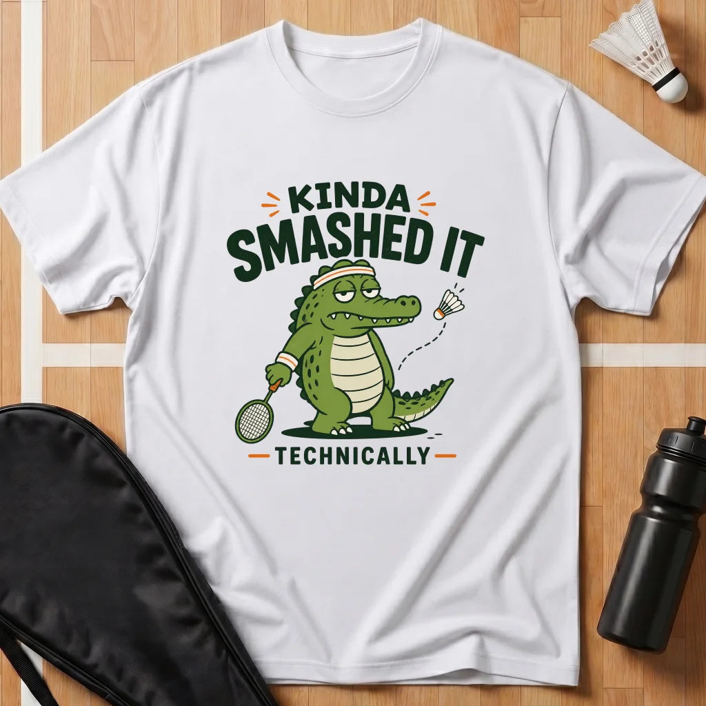 Kinda Smashed It T-Shirt