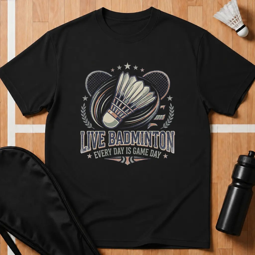 Live Badminton T-Shirt
