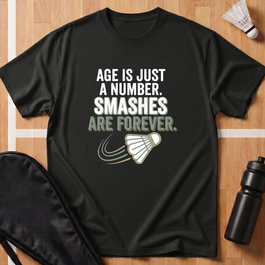 Age Is Just a Number T-Shirt