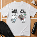 Their Baby My Baby T-Shirt