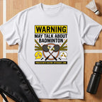Warning May Talk T-Shirt