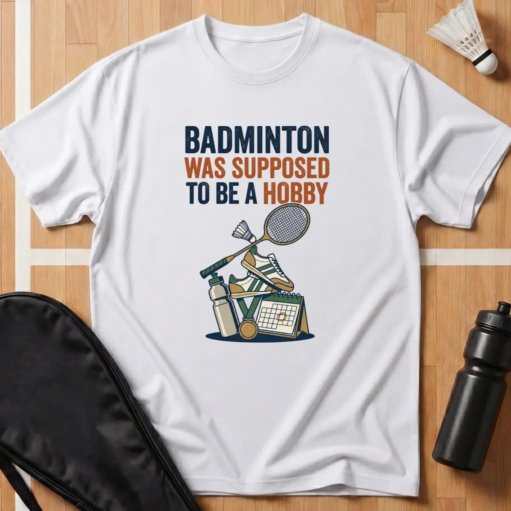 Badminton Hobby T-Shirt