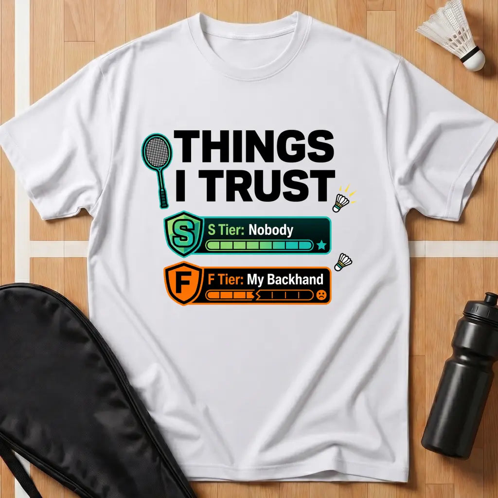 Things I Trust T-Shirt