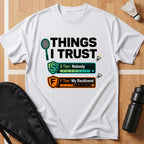 Things I Trust T-Shirt