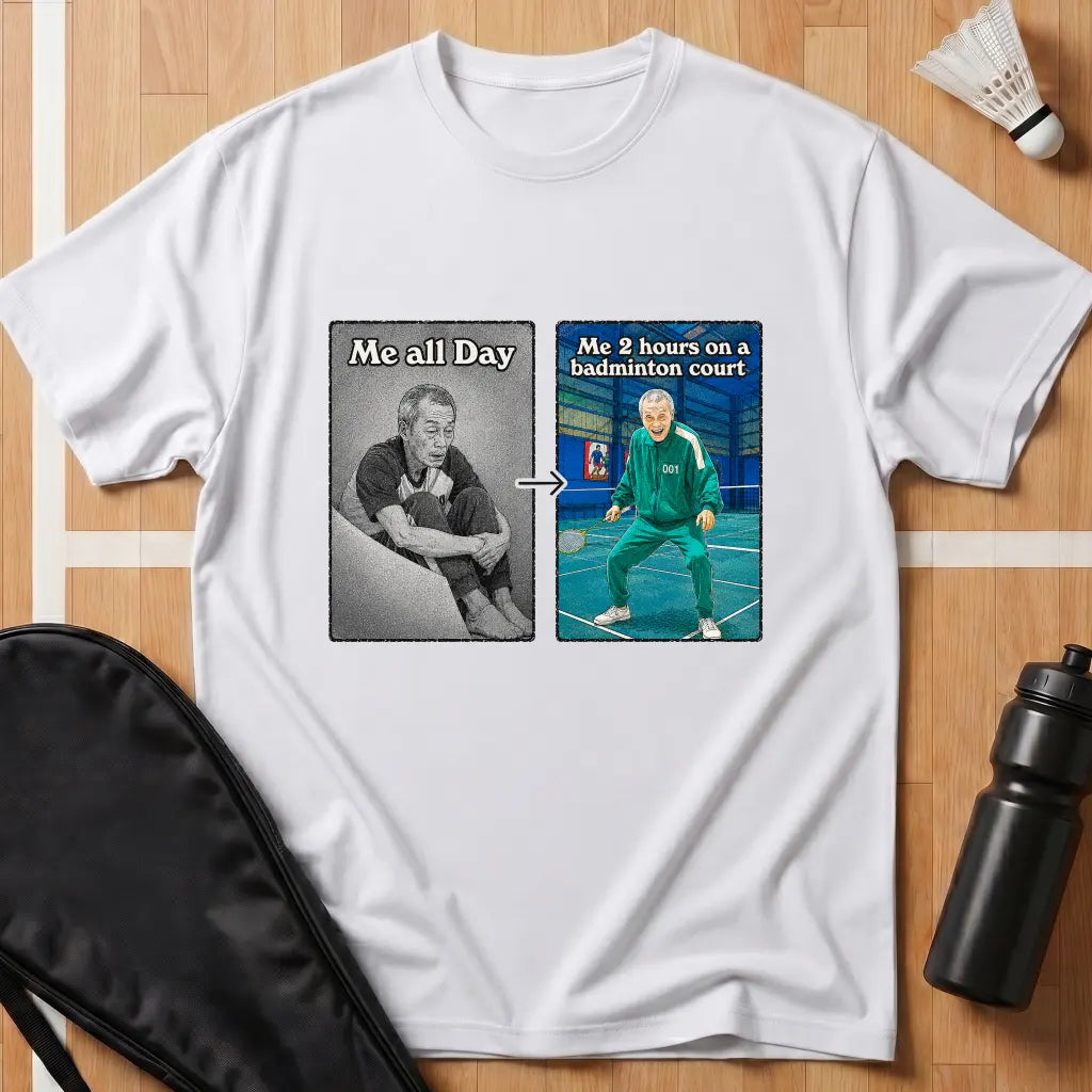 Me 2h On A Badminton Court T-Shirt