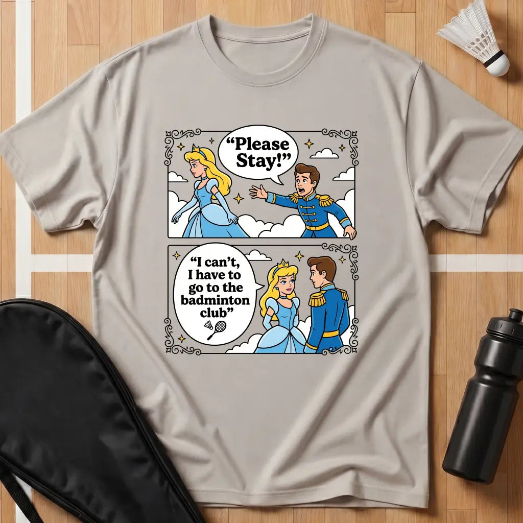 I Can't I Have To Go T-Shirt