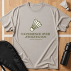 Experience Over Athleticism T-Shirt