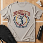 Chasing Perfection T-Shirt