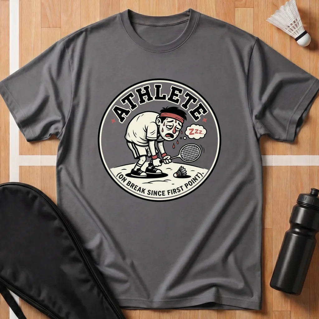 Athlete on Break T-Shirt