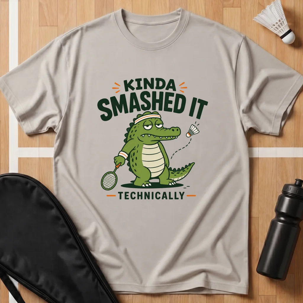 Kinda Smashed It T-Shirt