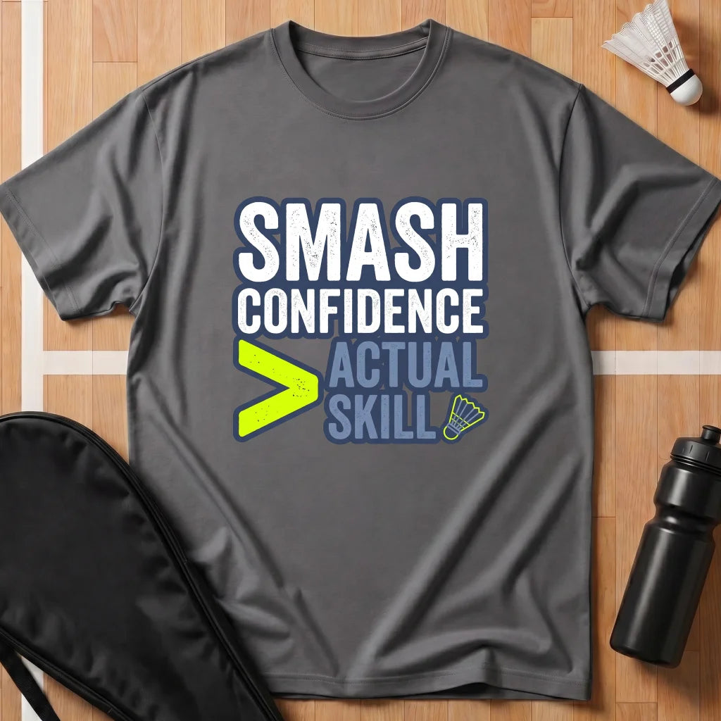 Smash Confidence T-Shirt