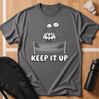 Keep It Up T-Shirt