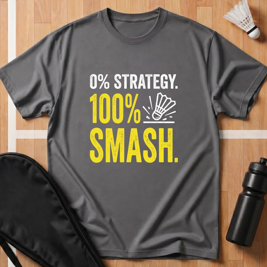 0% Strategy 100% Smash T-Shirt
