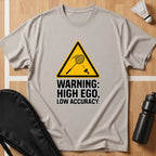 Warning High Ego T-Shirt