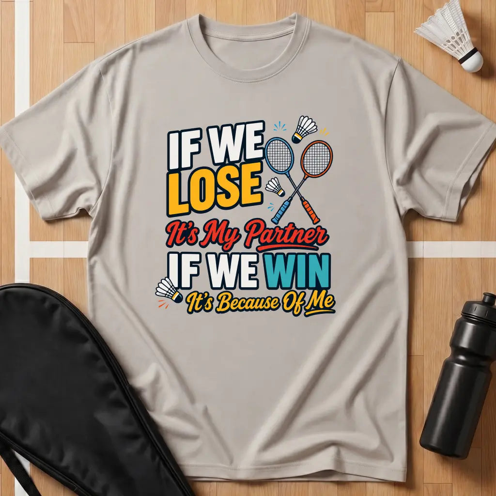 If We Lose If We Win T-Shirt