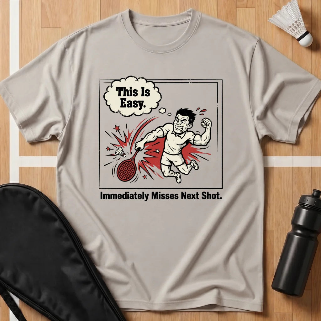 This Is Easy T-Shirt
