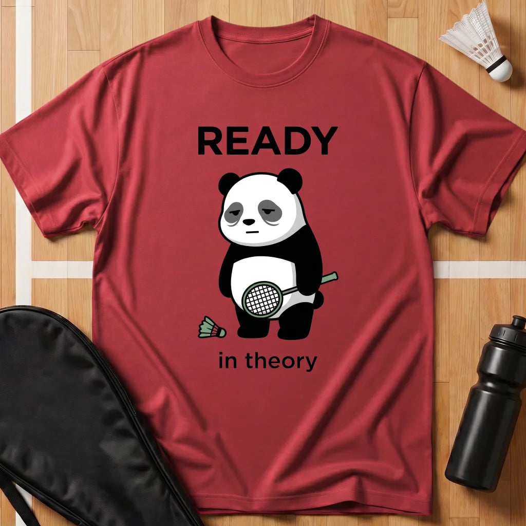 Ready in Theory T-Shirt