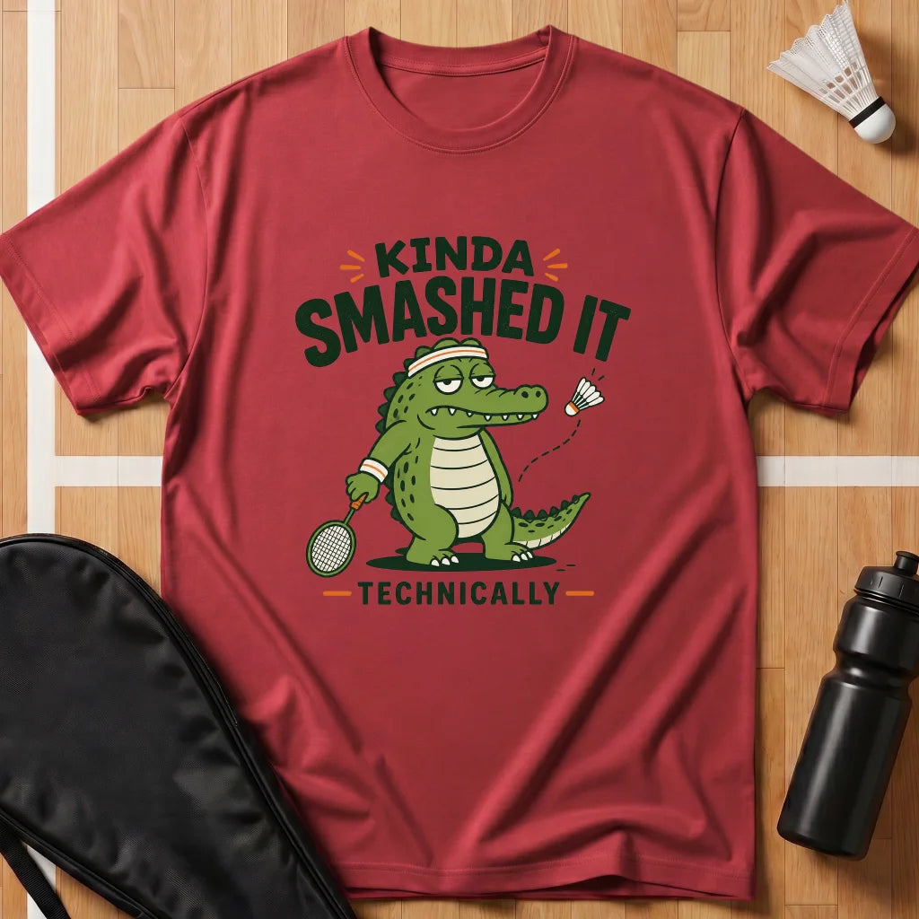Kinda Smashed It T-Shirt