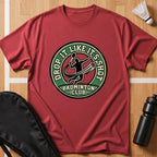 Drop It Like It's Shot 1 T-Shirt