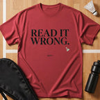 Read It Wrong T-Shirt