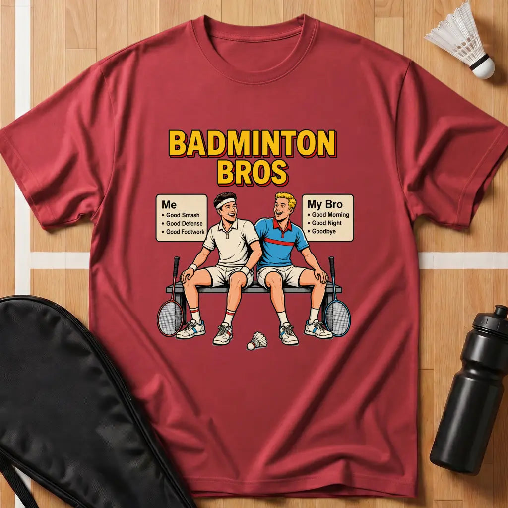 Badminton Bros T-Shirt
