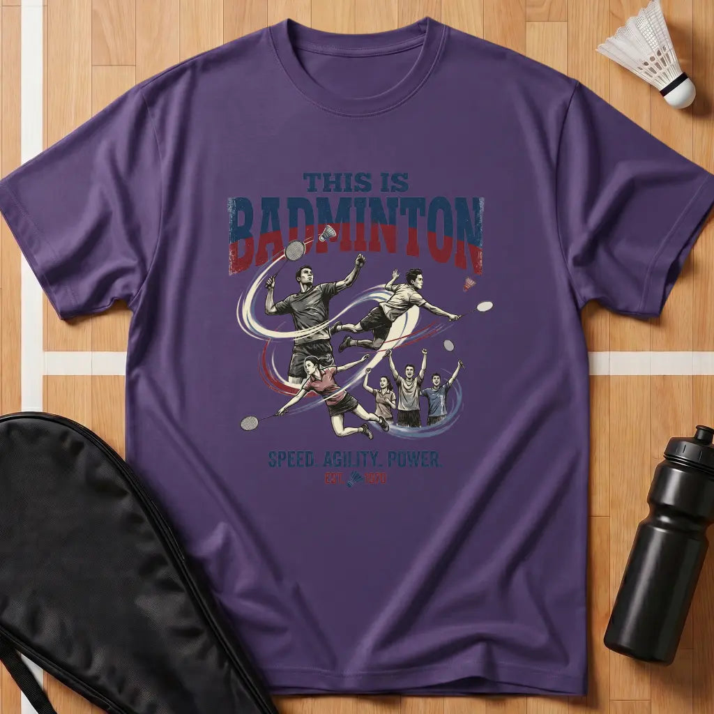 This Is Badminton T-Shirt