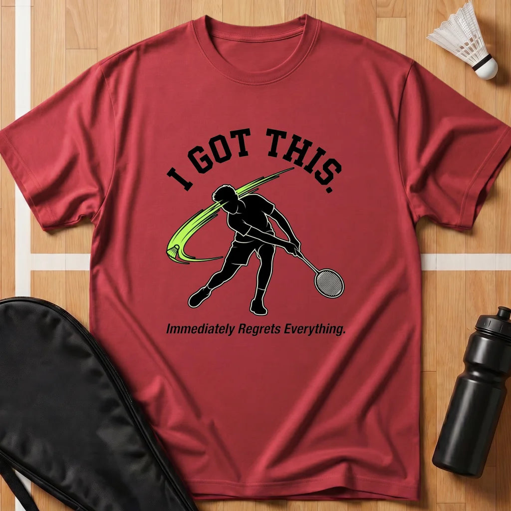 I Got This T-Shirt