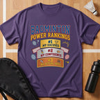 Badminton Power Rankings T-Shirt