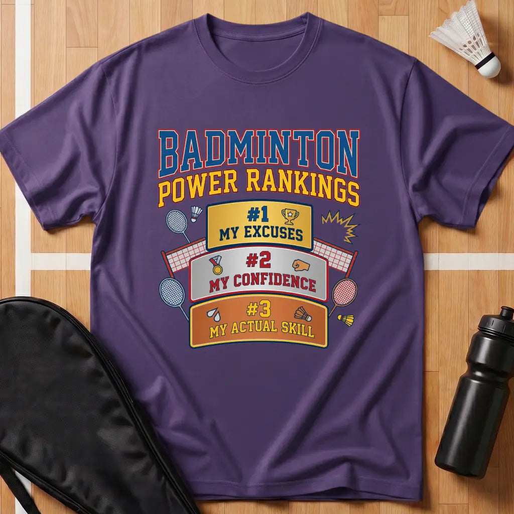 Badminton Power Rankings T-Shirt