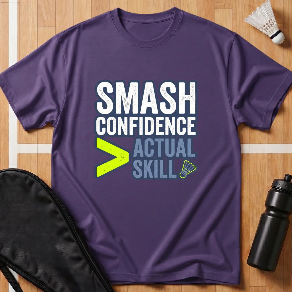 Smash Confidence T-Shirt