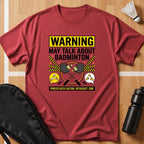 Warning May Talk T-Shirt
