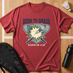 Born To Smash T-Shirt