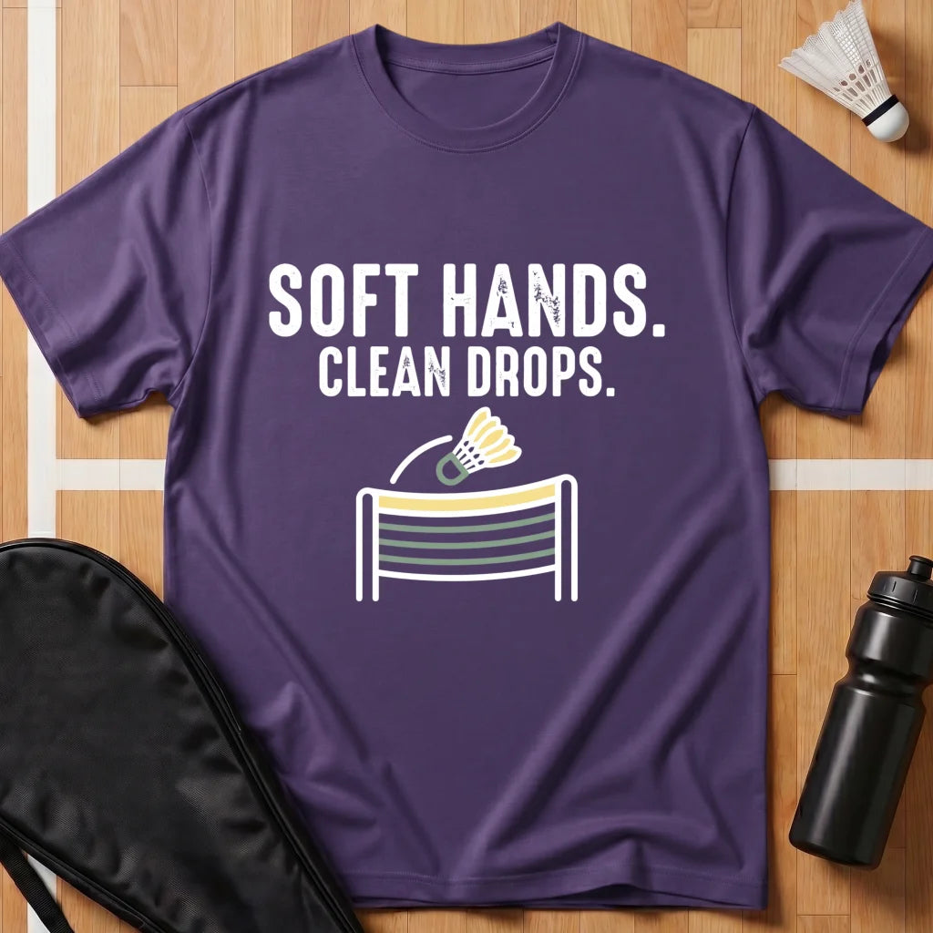Soft Hands Clean Drops T-Shirt