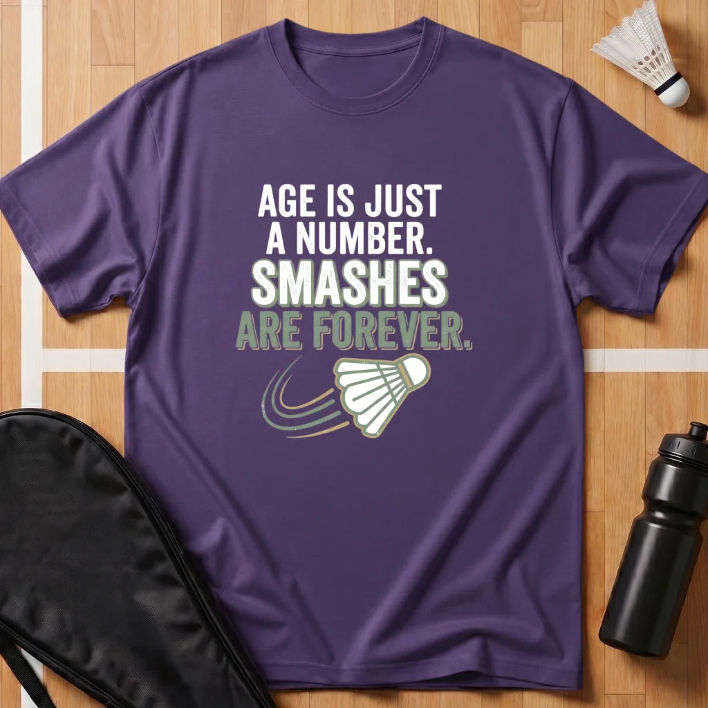 Age Is Just a Number T-Shirt