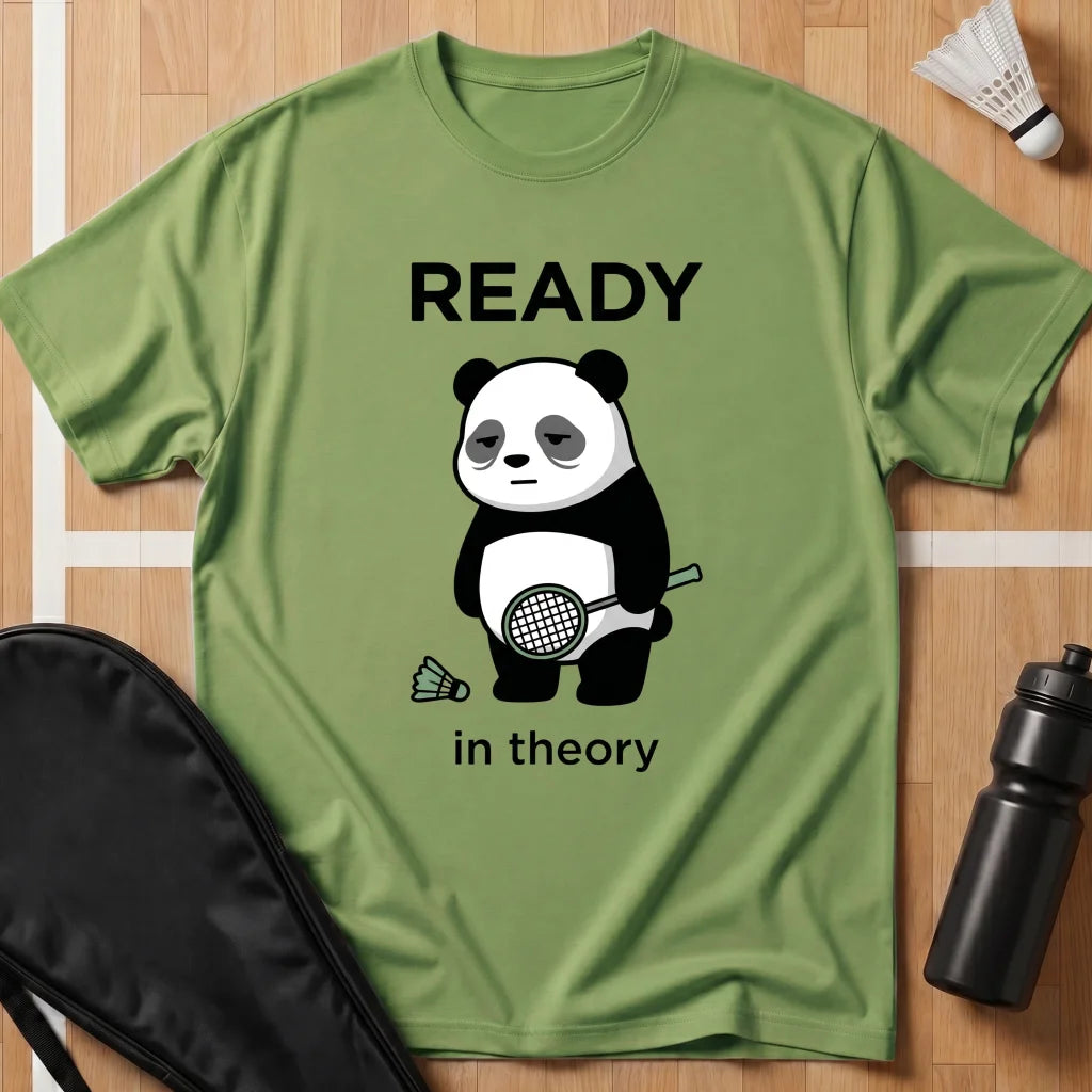 Ready in Theory T-Shirt